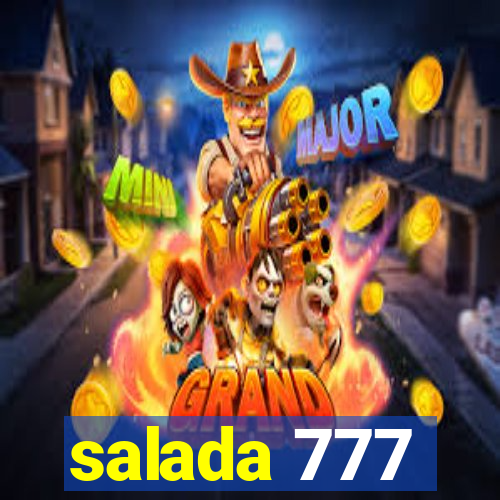 salada 777